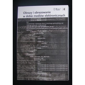 Obrazy i obrazowanie w dobie mediów elektronicznych