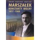 Marszałek Konstanty Wolny 1877 - 1940