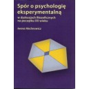 Spór o psychologię eksperymentalną w dyskusjach filozoficznych na początku XX wieku - IWONA ALECHNOWICZ