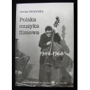 Polska muzyka filmowa w latach 1945-1968 - Iwona Sowińska