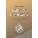 Nad Olzą i Ostrawicą. Działalność społeczno-wychowawcza i oświatowa Towarzystwa Szkoły Ludowej w Zagłębiu Ostrawsko-Karwińskim