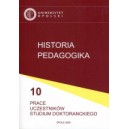 Historia  Pedagogika Prace uczestników Studium Doktoranckiego, nr 10