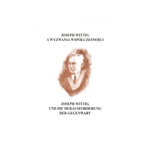 Joseph Wittig a wyzwania współczesności 