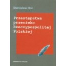 Przestępstwa przeciwko Rzeczypospolitej Polskiej  - STANISŁAW HOC
