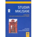 Funkcje miast jako czynnik kształtowania przestrzeni miejskiej