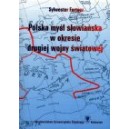 POLSKA MYŚL SŁOWIAŃSKA W OKRESIE DRUGIEJ WOJNY ŚWIATOWEJ - SYLWESTER FERTACZ