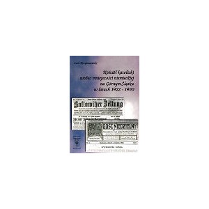 Kościół katolicki wobec mniejszości niemieckiej na Górnym Śląsku w latach 1922-1930 - LECH KRZYŻANOWSKI