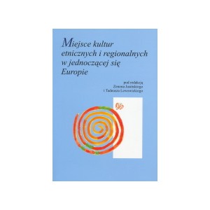 Miejsce kultur etnicznych i regionalnych w jednoczącej się Europie