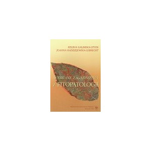 Wybrane zagadnienia z fitopatologii - REGINA GALIMSKA-STYPA, JOANNA RADZIEJEWSKA-LEBRECHT