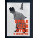 Społeczeństwo w obiektywie + Płyta CD