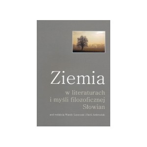 Ziemia w literaturach i myśli filozoficznej Słowian