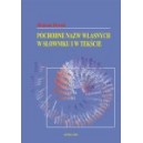 Pochodne nazw własnych w słowniku i w tekście - BOŻENA DEREŃ