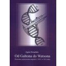 Od Galtona do Watsona. Przemiany pojmowania eugeniki w XIX i XX wieku