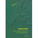 Język polski w europejskiej przestrzeni kulturowo-językowej