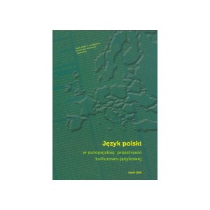 Język polski w europejskiej przestrzeni kulturowo-językowej
