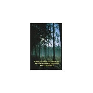 Walory przyrodniczo-krajobrazowe Obszaru Chronionego Krajobrazu Bory Niemodlińskie