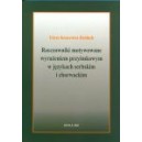 Rzeczowniki motywowane wyrażeniem przyimkowym w językach serbskim i chorwackim - EDYTA KONCEWICZ-DZIDUCH