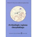 Archeologia regionu cieszyńskiego. Stan badań