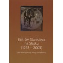 KULT ŚW. STANISŁAWA NA ŚLĄSKU ( 1253-2003)