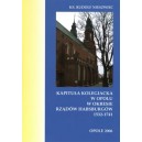 Kapituła kolegiacka w Opolu w okresie rządu Habsburgów 1532-1741 - KS. RUDOLF NIESZWIEC