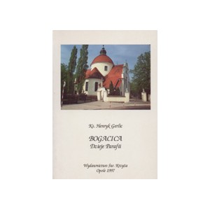 Bogacica Dzieje Parafii - Ks. Henryk Gerlic