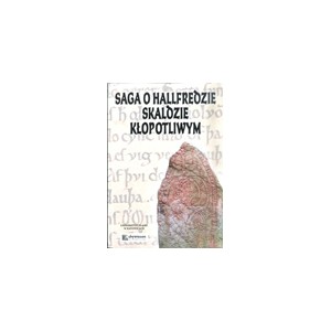 Saga o Hallfredzie skaldzie kłopotliwym