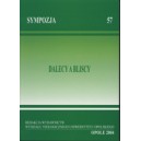 Dalecy a bliscy. Materiały Międzywydziałowego Sympozjum zorganizowanego z okazji 150. rocznicy obecności Ślązaków ...