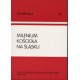 Milenium Kościoła na Śląsku. Materiały sympozjum zorganizowanego przez Katedrę Historii Kościoła i Patrologii ...