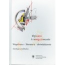 Dystans i zaangażowanie. Wspólnota – literatura – doświadczenie. Antologia przekładów