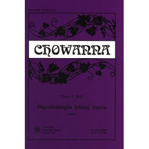 Psychologia bliżej życia. Cz. II „Chowanna” 2005, R. XLVIII (LXI), T. 1 (24)