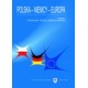 Polska – Niemcy – Europa. Pamięci Profesora Piotra Dobrowolskiego