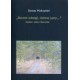 „ BOCZNE ODNOGI, CIEMNE JAMY ... ” Bartosz Małczyński