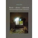 Bycie - Słowo - Człowiek  Adrian Gleń