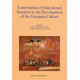 CONTRIBUTION OF EDUCATIONAL  SOCIETIES TO THE DEVELOPMENT  OF THE EUROPEAN CULTURE