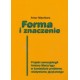 Forma i znaczenie. Projekt semazjologii Antona Marty'ego w kontekście problemu relatywizmu językowego - Artur Machlarz