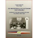 Od inkorporacji do autonomii kulturalnej -  Leszek Kuberski, Piotr Pałys