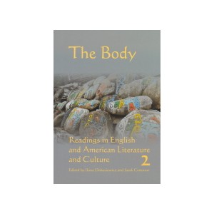 The Body - Readings in English and American Literature and Culture 2