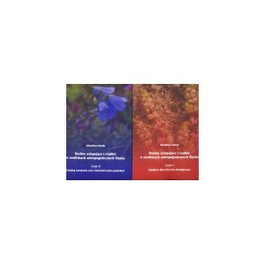 Rośliny ustępujące i rzadkie w siedliskach antropogenicznych Śląska. Cz. I. Studium florystyczno-ekologiczne Cz. II. Katalog ...
