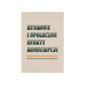 Rynkowe i społeczne efekty konsumpcji