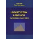Logistyczny łańcuch tworzenia wartości - Blaik Piotr, Matwiejczuk Rafał