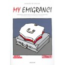 My, emigranci. Wspomnienia współczesnych Polaków z życia na obczyźnie