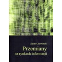 Przemiany na rynkach informacji 