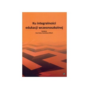 Ku integralności edukacji wczesnoszkolnej