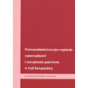 Prawno administracyjne regulacje samorządności i zarządzania państwem w Unii Europejskiej