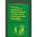 Orientacja marketingowa i logistyczna w zarządzaniu regionem