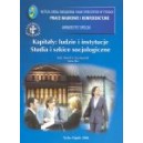 Kapitały: ludzie i instytucje. Studia i szkice socjologiczne