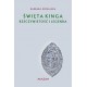 Święta Kinga. Rzeczywistość i legenda - Barbara Kowalska