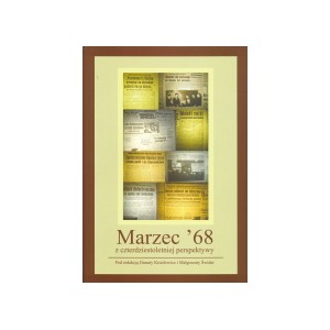 Marzec ' 68  z czterdziestoletniej perspektywy