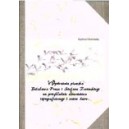 Wyobraźnia pisarska Bolesława Prusa i Stefana Żeromskiego na przykładzie słownictwa topograficznego i nazw barw