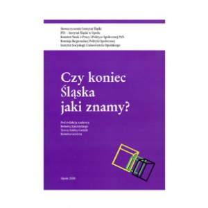 Czy koniec Śląska jaki znamy ?